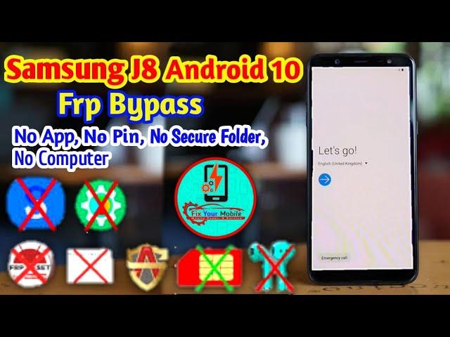 Samsung j8 Android 10 frp unlock/Google account bypass Without PC@FixYourMobile