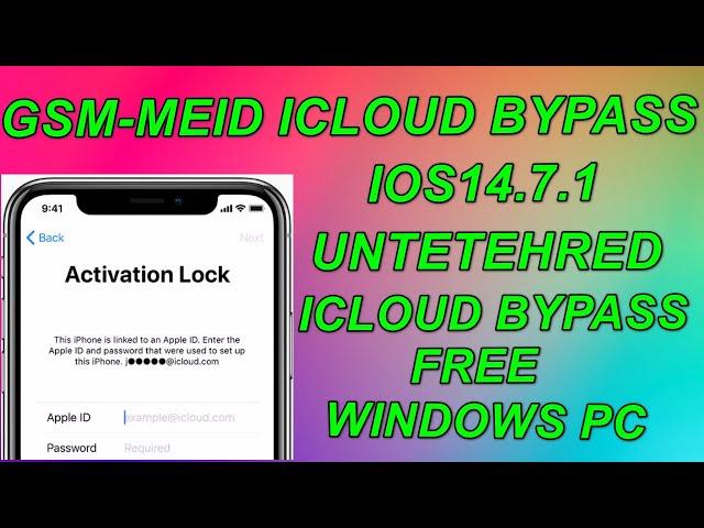 iOS14.7.1GSM-MEID Untethered iCloud Bypass|Windows iOS14.7.1 iCloud Bypass FREE