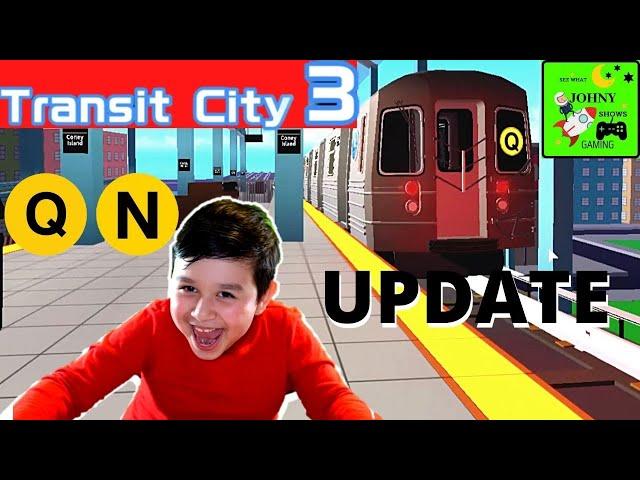 Johny Plays Transit City 3 New Update Coney Island MTA Q & N Subway Train Ride