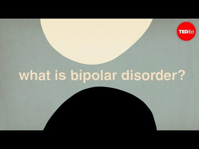 What is bipolar disorder? - Helen M. Farrell