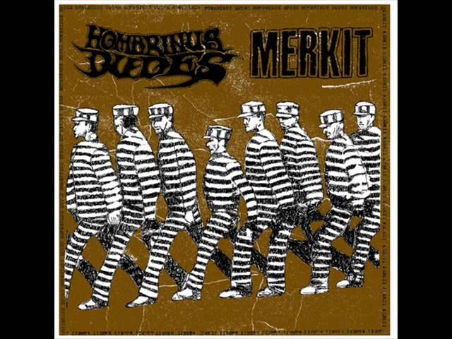 Merkit side of the Hombrinus Dudes/MERKIT split LP