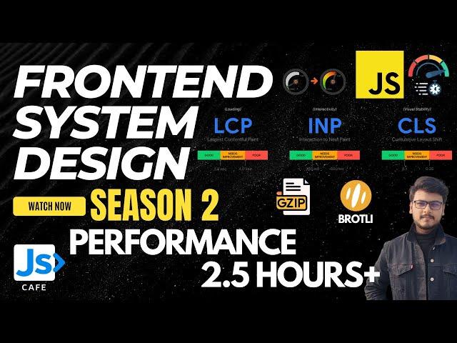 Frontend System Design Yatra Season 2 | Performance & Optimization Techniques 