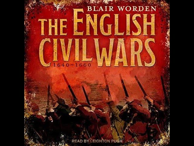 The English Civil Wars 1640-1660 -  Blair Worden (Audiobook)