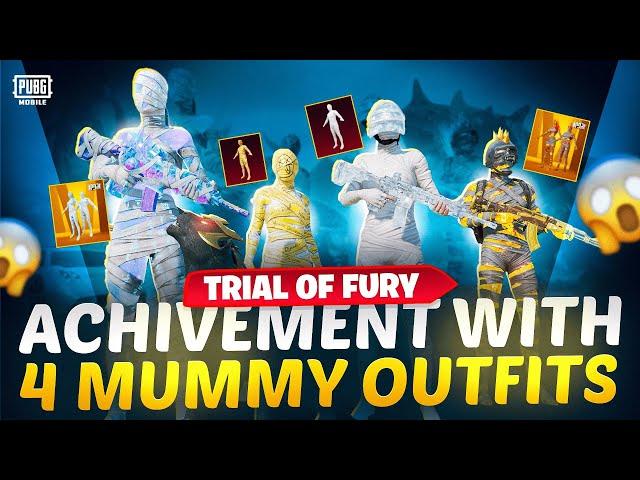 How To Complete Trial Of Fury with 4 Mummy Outfits - Tips & Tricks | PUBG MOBILE BGMI