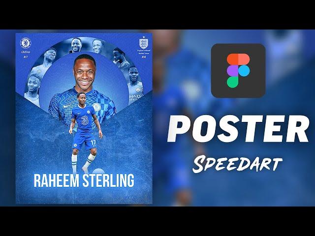 Speed Art: Football Poster Design - Sterling(Figma 2022) V.2