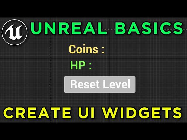 Creating Your First UI Widget Blueprint  Unreal basics 101 course #4