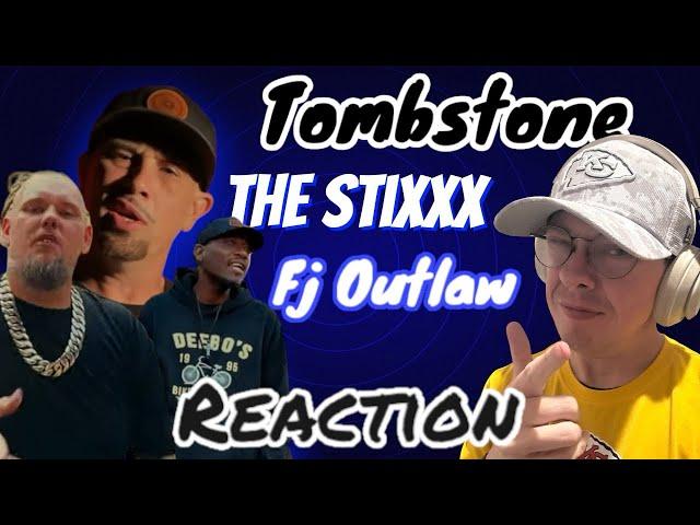 The Stixxx & FJ Outlaw Tombstone Reaction