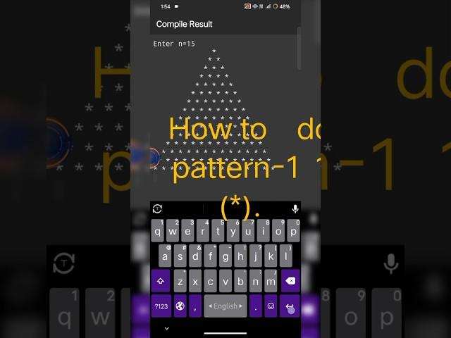 How to do pattern-11 (*) 2025.#mobile #code #viralvideo#program #foryou#html#shortvideo #javascript.