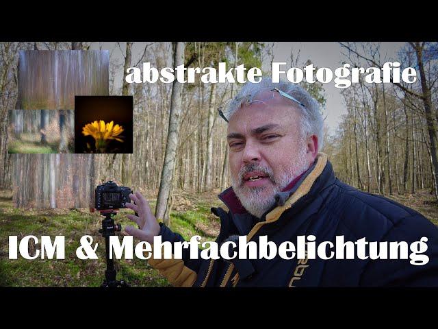 Landschaftsfotografie | abstrakte Fotografie - ICM & Mehrfachbelichtung - Fotokunst der anderen Art