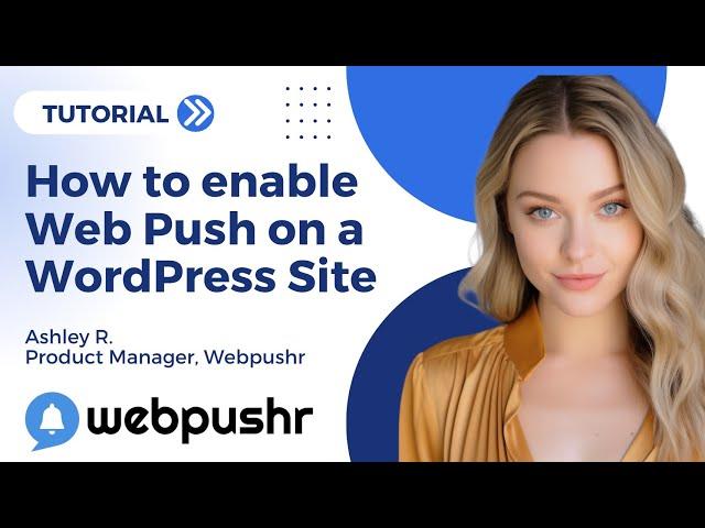 How to enable Web Push Notifications on a WordPress Site