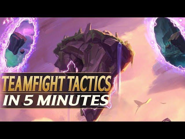 TEAMFIGHT TACTICS IN 5 MINUTES - Everything You Need To Know