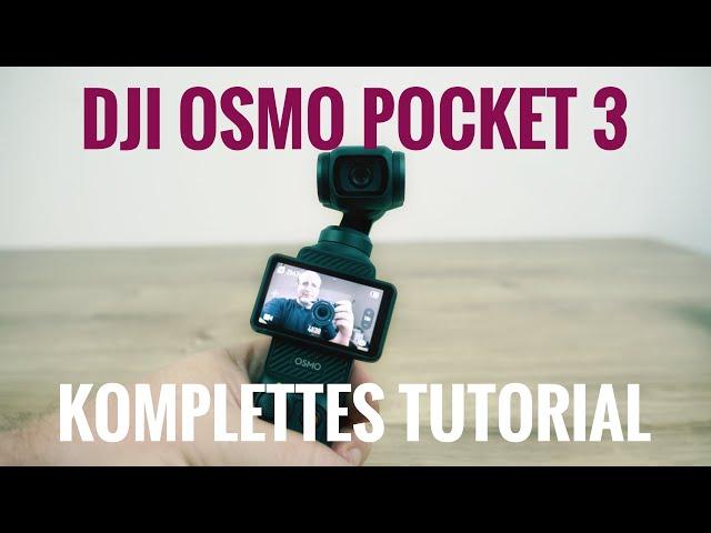 Dji Osmo Pocket 3 Tutorial Deutsch Einstellungen und Funktionen