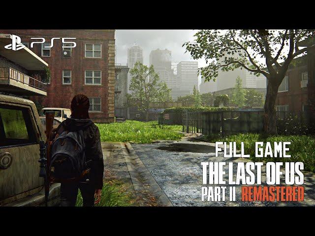 The Last Of Us: Part 2 Remastered | Full Game 100% Walkthrough (Grounded)