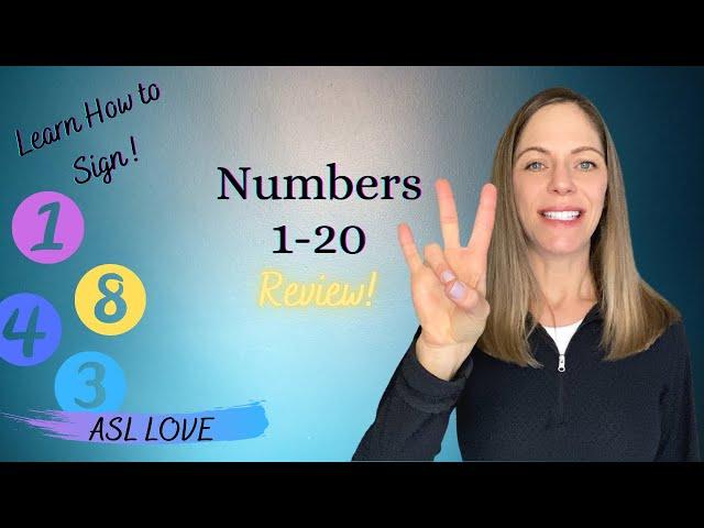 How to Count - NUMBERS - 1 - 20 -ASL - Sign Language