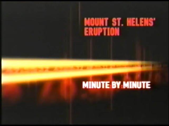 Minute by Minute  The Eruption of Mount St  Helens