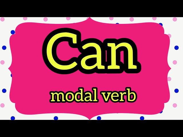 МОДАЛЬНЫЙ ГЛАГОЛ CAN - CAN'T | модальный глагол can для детей | английская грамматика для начинающих