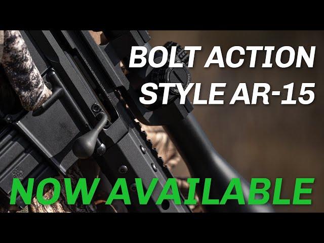 Bolt Action Style AR-15 | The Next Evolution of AR-15 Hunting