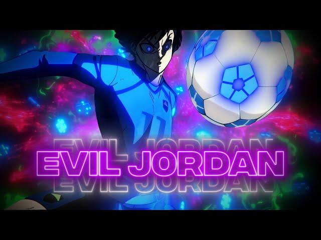 EVILJ0RDAN - Blue Lock VS U20「Edit/AMV」