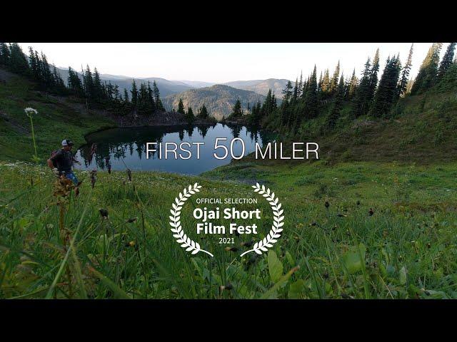 First 50 Miler | Festival Edit | Trail Running Film