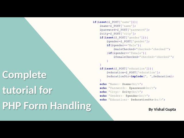 Complete tutorial for PHP Form Handling