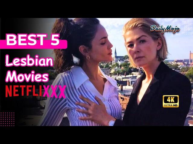 Top 5 Lesbian Movies Streaming on Netflix in 2024