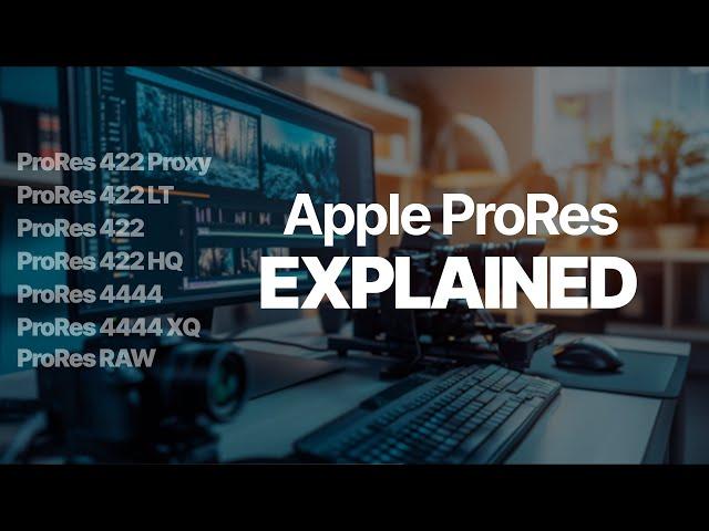 What Is Apple ProRes And When Should You Use It?