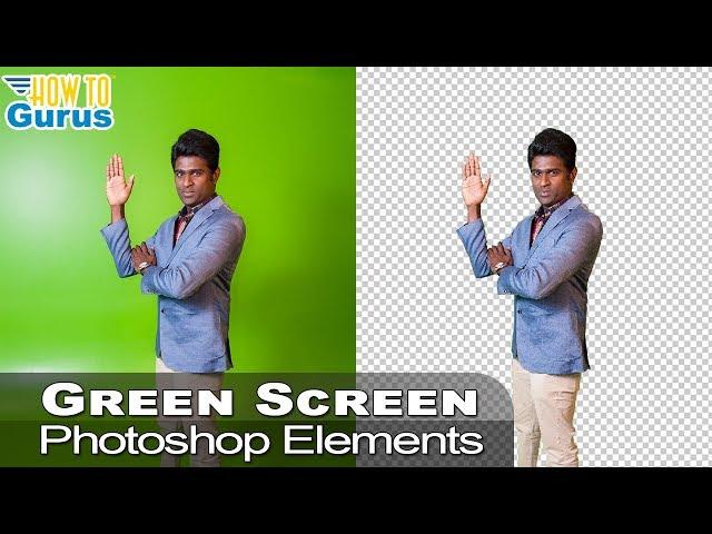 Photoshop Elements Green Screen Removal: Cut Out Image Tutorial