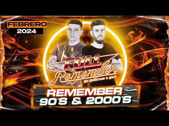 REMEMBER 90 - 2000 SESION  TEMAZOS CANTADITAS FEBRERO 2024 Christian & Yose #remember  #90s #musica