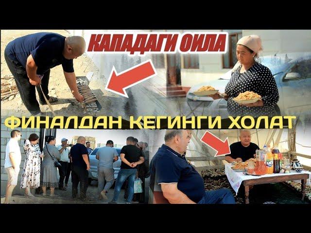 КАПАДАГИ ОИЛАНИ ФИНАЛИДАН КЕГИН ОХУНОВ ТВ БОРГАНИДА....