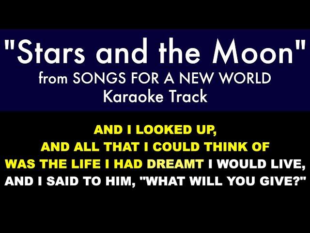 "Stars and the Moon" from Songs for a New World - Karaoke Track with Lyrics on Screen