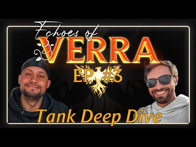 Echoes of Verra EP 3: Tank Deep Dive w/ @Nyce-Gaming @Roarrior  - Ashes of Creation Podcast