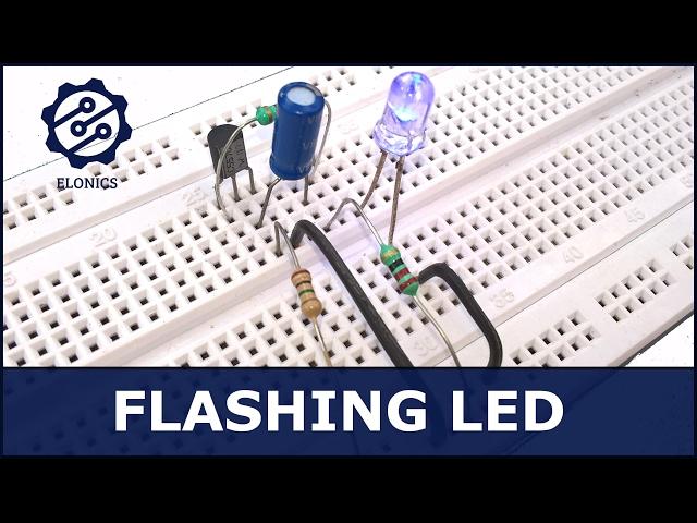 Flashing LED circuit using transistors on Breadboard - Basic Electronics Projects