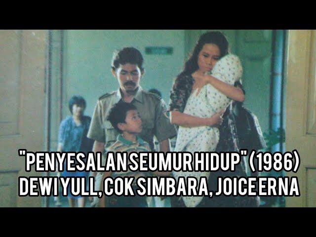 Film jadul | Penyesalan Seumur Hidup 1986| film sedih