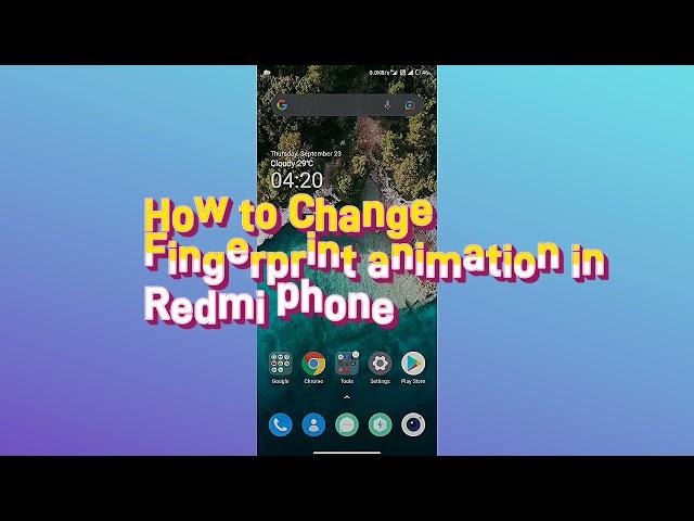 How to Change Fingerprint Animation in Redmi phone (K20 pro)