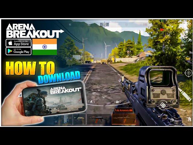 How to DOWNLOAD Arena Breakout in India - Arena breakout Realistic FPS - Hindi video #arenabreakout