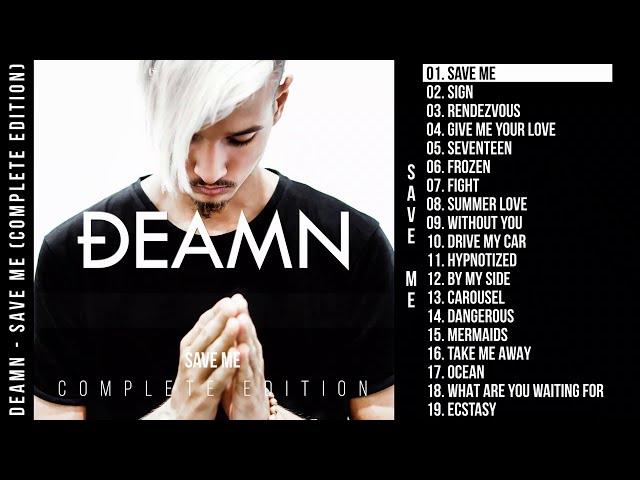 DEAMN - Save Me  (1 HOUR Full Album Lyrics)