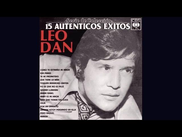 Leo Dan - 15 Autenticos Éxitos - Álbum completo - 1987