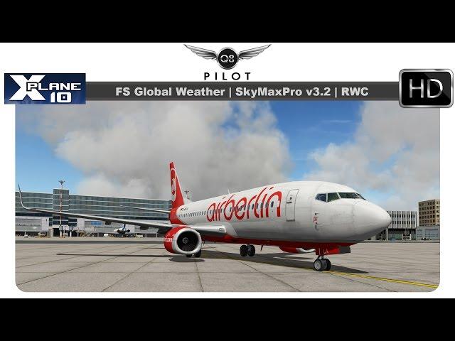 [X-Plane] FS Global Real Weather | SkyMaxPro v3.2 | RWC