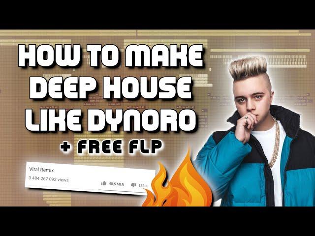 How to make a viral DEEP HOUSE remix like DYNORO, IMANBEK, VIZE + FREE FLP (Lithuania HQ Approved)