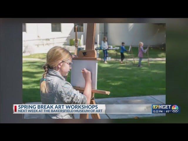 Bakersfield Museum of Art to host Spring Break Art workshops