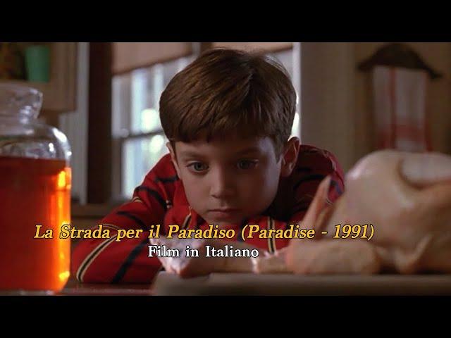 LA STRADA PER IL PARADISO (Paradise) - Film in Italiano del 1991