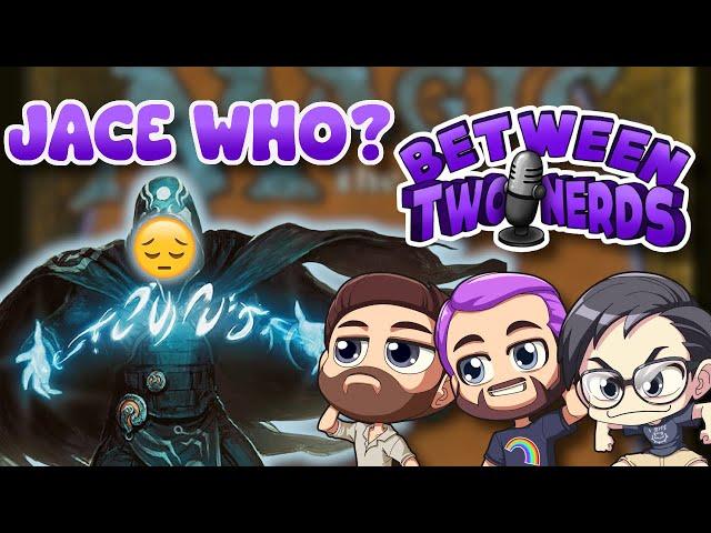 Universes Beyond, MTG’s IP, and other nonsense - Between 2 Nerds Ep 1