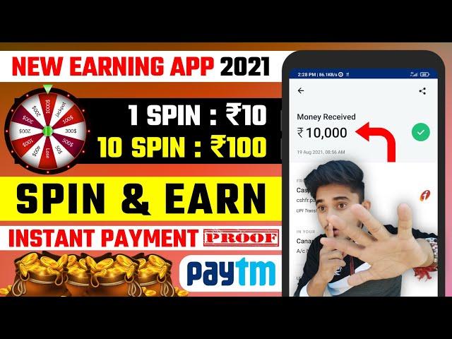 Best Earning App 2021 || New Earning App || Best Online Money Earning Apps || Spin And Earn Paytm