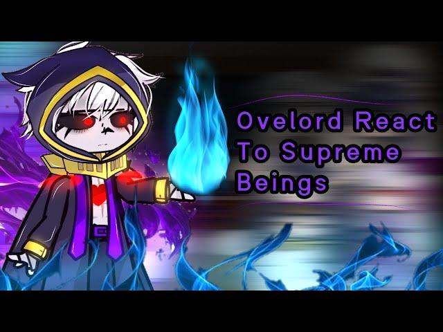 Overlord React To Supreme Beings | Nirimi_Kun