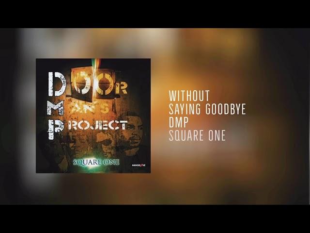 Without Saying Goodbye - DMP