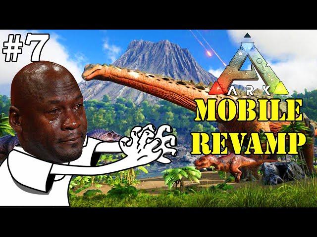 ARK MOBILE IS PAIN 7