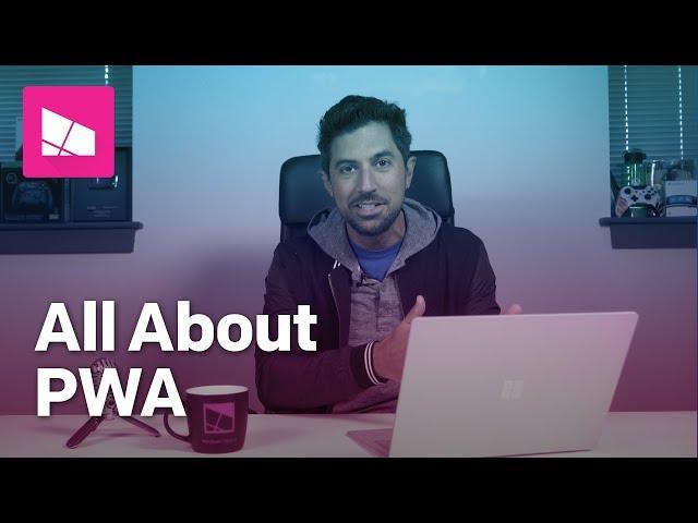 All you need to know about PWA (Progressive Web Apps)