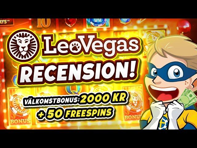 LeoVegas Casino Recension️(Bonus 2000kr + 50 FreeSpins)