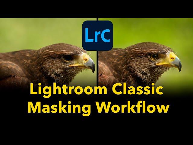 Lightroom Classic Masking Workflow