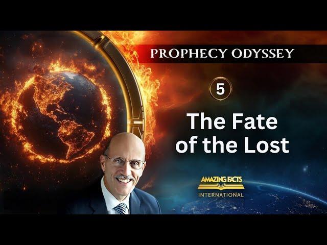 LIVE: Prophecy Odyssey  - The Fate of The Lost | Doug Batchelor | Part 5